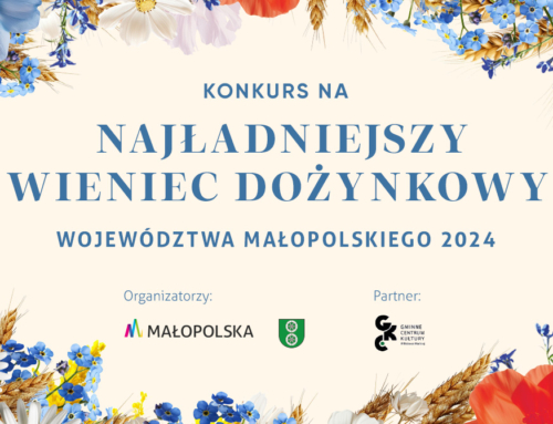 Konkurs na Najładniejszy Wieniec Dożynkowy Województwa Małopolskiego 2024