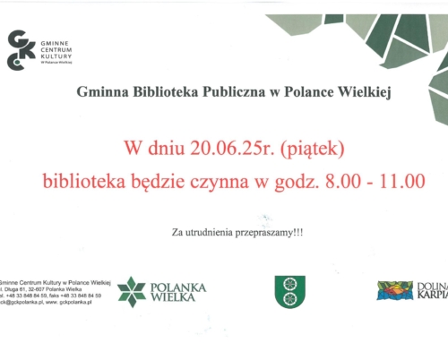 W piątek 20 czerwca 2025r. biblioteka będzie czynna w godzinach od 8.00 – 11.00. Za utrudnienia przepraszamy!