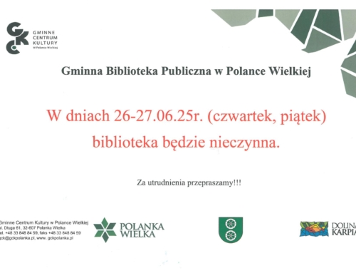 W dniach 26 oraz 27 czerwca 2025r. biblioteka będzie nieczynna. Za utrudnienia przepraszamy!!!