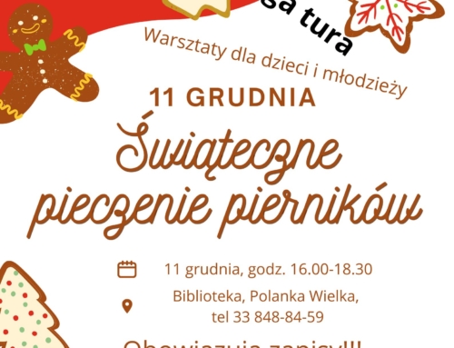 Warsztaty w bibliotece!!! Świąteczne pieczenie pierników!!! Druga tura. Ruszyły zapisy!!!