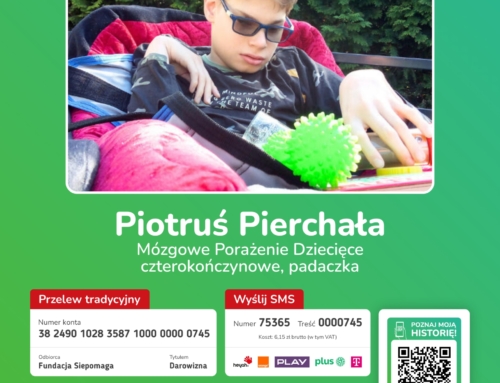 Prośba o pomoc w zbiórce na Siepomaga dla Piotrusia