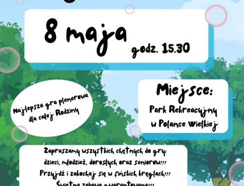 Kręgle fińskie – czyli najlepsza gra plenerowa dla całej rodziny!!! 8 maja o godz. 15.30 w Parku Rekreacyjnym w Polance Wielkiej!!! Wstęp wolny!!!